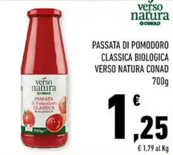Conad PASSATA DI POMODORO CLASSICA BIOLOGICA VERSO NATURA CONAD 700 g offerta