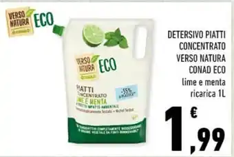 Conad DETERSIVO PIATTI CONCENTRATO VERSO NATURA CONAD ECO lime e menta ricarica 1L offerta