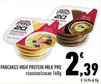 Conad PANCAKES HIGH PROTEIN MILK PRO classico/cacao 160g offerta
