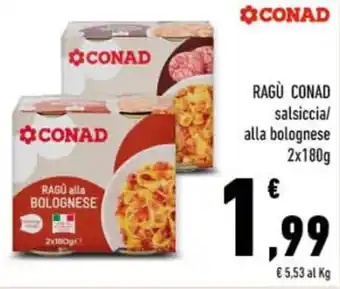Conad RAGÙ CONAD salsiccial alla bolognese 2x180g offerta