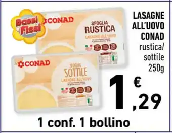Conad LASAGNE ALL'UOVO CONAD rustica/ sottile 250g offerta