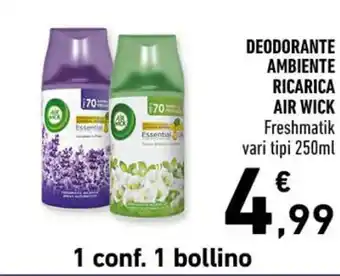Conad DEODORANTE AMBIENTE RICARICA AIR WICK Freshmatik vari tipi 250ml offerta