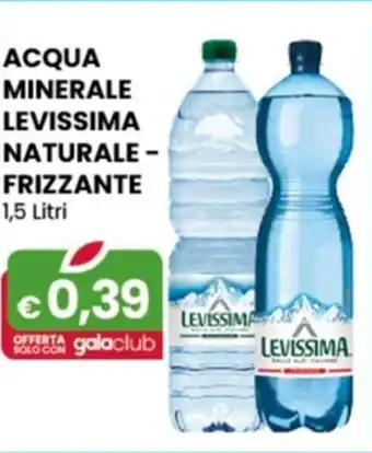 Gala Supermercati ACQUA MINERALE LEVISSIMA NATURALE - FRIZZANTE 1,5 Litri offerta