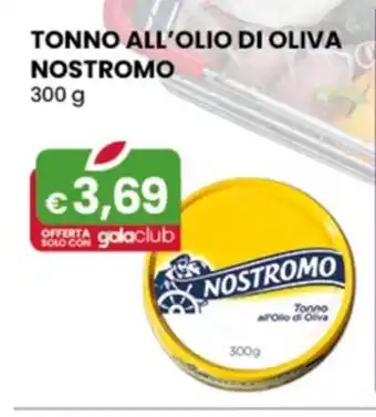 Gala Supermercati TONNO ALL'OLIO DI OLIVA NOSTROMO 300 g offerta