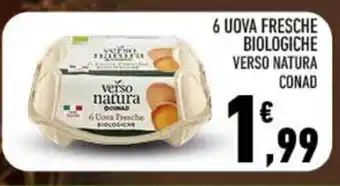 Conad 6 UOVA FRESCHE BIOLOGICHE VERSO NATURA CONAD offerta