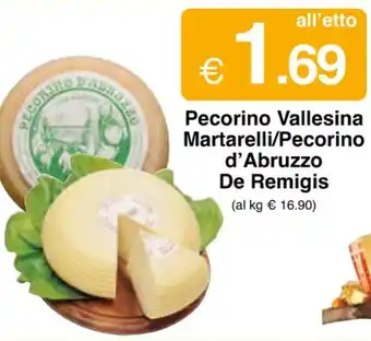 Pecorino Vallesina Martarelli/Pecorino d'Abruzzo De Remigis