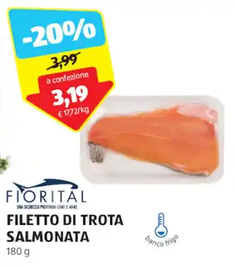 ALDI FIORITAL FILETTO DI TROTA SALMONATA 180 g offerta
