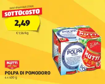 ALDI MUTTI POLPA DI POMODORO 4x 400 g offerta