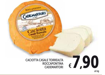 Spazio Conad Caciotta Casale Torrealta Roccapontina Cademartori offerta