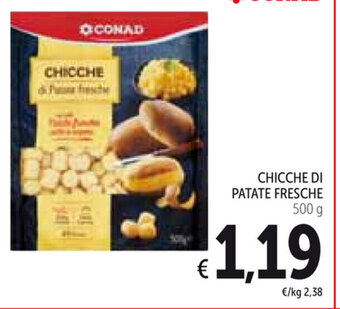 Spazio Conad Chicche Di Patate Fresche 500 g offerta