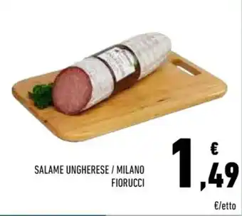Conad SALAME UNGHERESE / MILANO FIORUCCI offerta