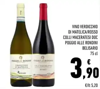 Conad VINO VERDICCHIO DI MATELICA/ROSSO COLLI MACERATESI DOC POGGIO ALLE RONDINI BELISARIO 75 cl offerta