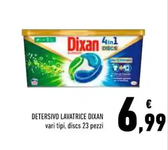 Conad DETERSIVO LAVATRICE DIXAN vari tipi, discs 23 pezzi offerta