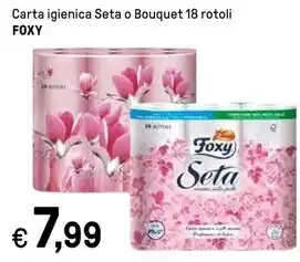 Iper La Grande Foxy carta igienica seta o bouquet offerta