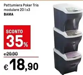 Iper La Grande Bama pattumiera poker tris offerta