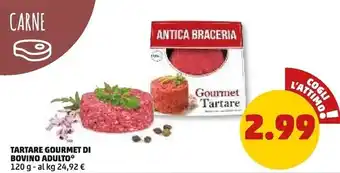 PENNY Tartare gourmet di bovino adulto offerta