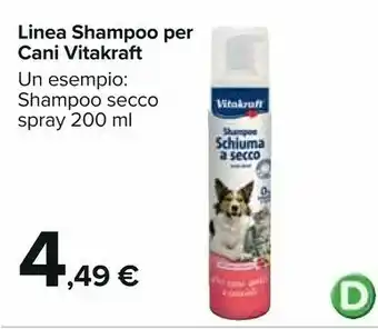 Carrefour Vitakraft Linea Shampoo Per Cani offerta
