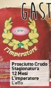 Crai Prosciutto Crudo Stagionatura 12 Mesi L'imperatore offerta