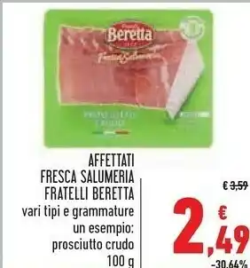 Conad Fratelli Beretta Affettati Fresca Salumeria offerta