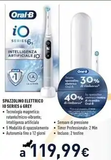 Unieuro Oral b spazzolino elettrico io series 6 grey offerta