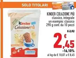 Conad Superstore Kinder colazione piu offerta