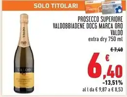 Conad Superstore Valdo prosecco superiore biadene docg marca oro offerta