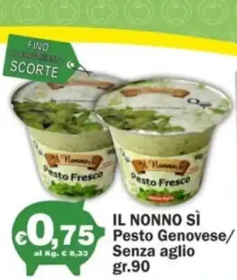 Primo Prezzo IL NONNO SI Pesto Genovese/ Senza aglio gr. 90 offerta
