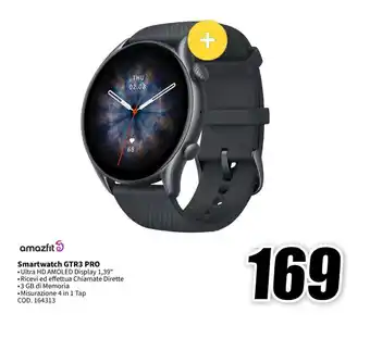 MediaWorld amazfit Smartwatch GTR3 PRO offerta
