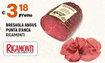 A&O BRESAOLA ANGUS PUNTA D'ANCA RIGAMONTI offerta