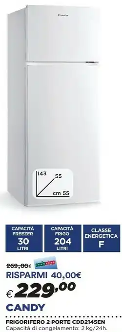 Coop Candy CDD 2145 EN Frigorifero Con Congelatore Libera Installazione 204 L F Bianco offerta