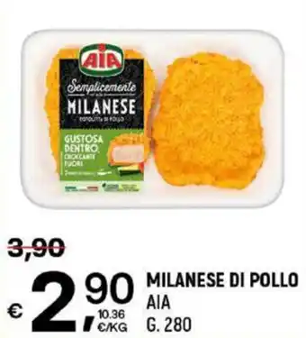 A&O MILANESE DI POLLO AIA G. 280 offerta