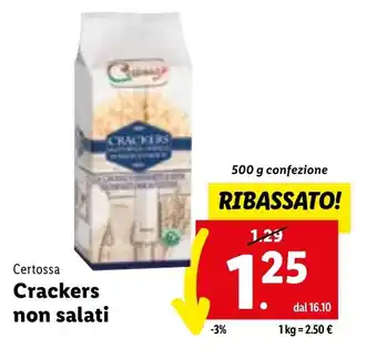 Lidl Certossa Crackers non salati 500 g offerta