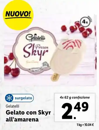 Lidl Gelatelli Gelato con Skyr all'amarena 4x 62 g offerta