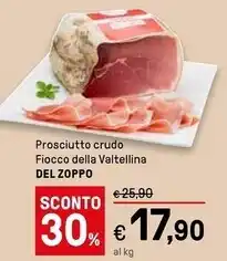 Iper La Grande Del zoppo prosciutto crudo fiocco della valtellina offerta