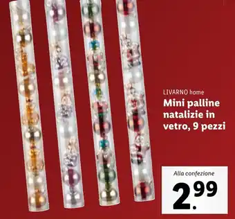 Lidl LIVARNO home Mini palline natalizie in vetro, 9 pezzi offerta