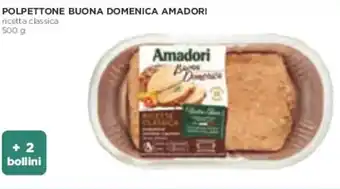 Coop POLPETTONE BUONA DOMENICA AMADORI ricetta classica 500 g offerta