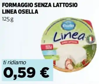 Coop FORMAGGIO SENZA LATTOSIO LINEA OSELLA 125 g offerta