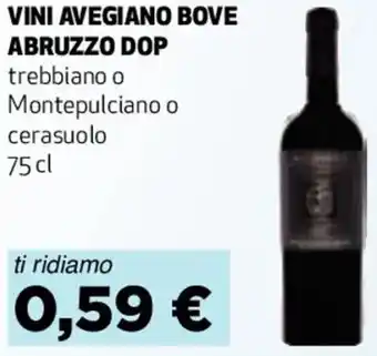 Coop VINI AVEGIANO BOVE ABRUZZO DOP trebbiano o Montepulciano o cerasuolo 75 cl offerta