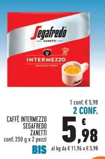 Conad CAFFÈ INTERMEZZO SEGAFREDO ZANETTI conf. 250 g x 2 pezzi offerta
