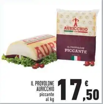 Conad IL PROVOLONE AURICCHIO piccante offerta