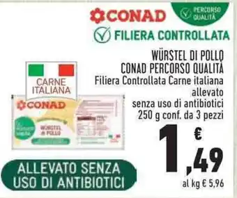 Conad WÜRSTEL DI POLLO CONAD PERCORSO QUALITÀ 250 g offerta