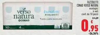 Conad FAZZOLETTI CONAD VERSO NATURA ecologici 4 veli conf. da 10 pezzi offerta