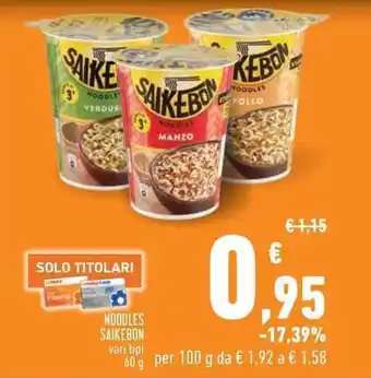 Conad NOODLES SAIKEBON vari tipi 60 g offerta