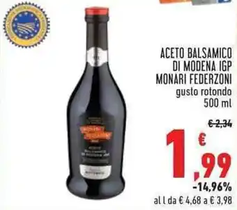 Conad ACETO BALSAMICO DI MODENA IGP MONARI FEDERZONI gusto rotondo 500 ml offerta