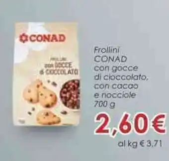 Conad Frollini CONAD con gocce di cioccolato 700 g offerta