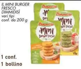 Conad IL MINI BURGER FRESCO DIMMIDISI vari tipi 200 g offerta