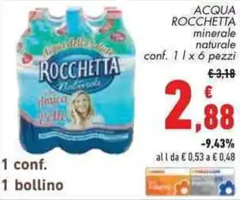 Conad ACQUA ROCCHETTA minerale naturale offerta