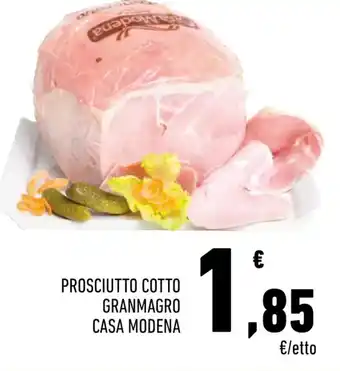 Conad PROSCIUTTO COTTO GRANMAGRO CASA MODENA offerta