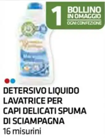 Superconti DETERSIVO LIQUIDO LAVATRICE PER CAPI DELICATI SPUMA DI SCIAMPAGNA 16 misurini offerta
