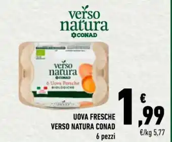 Conad UOVA FRESCHE VERSO NATURA CONAD 6 pezzi offerta